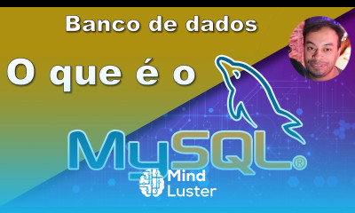 O que é o banco de dados MySQL Curso de desenvolvimento de software