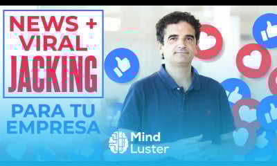 ¿Cómo hacer viral tu empresa Con VIRALJACKING y NEWSJACKING