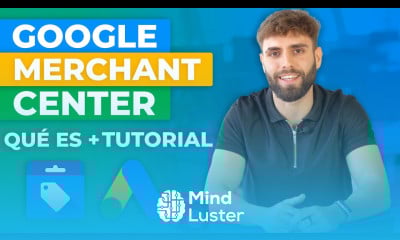 Qué es Google Merchant Center y Cómo funciona Tutorial