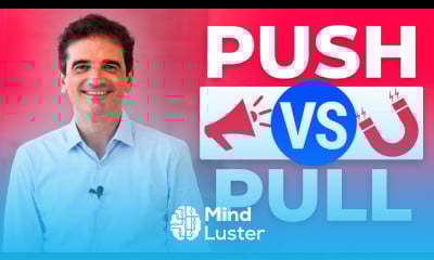Marketing Push Pull  ¿Qué es y cuál escoger
