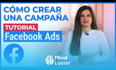 Tutorial Facebook Ads Cómo hacer una Campaña Publicitaria