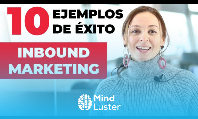 Inbound Marketing Ejemplos ¡10 casos de éxito 