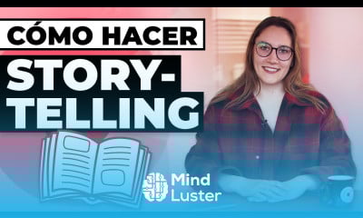 Storytelling Qué es y Cómo usarlo para Triunfar