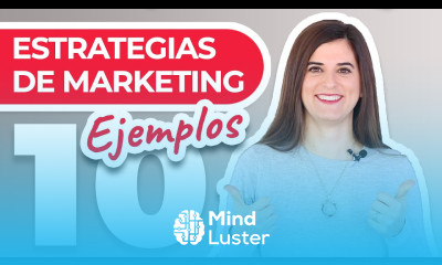 10 Ejemplos de Estrategias de Marketing para tu Marca