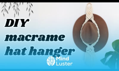 DIY Macrame Hat Holder Tutorial Easy Pattern