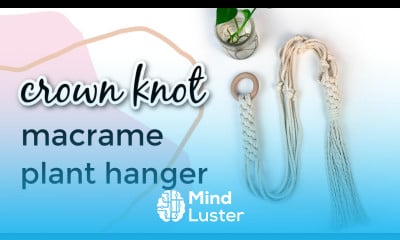 Macrame Plant Hanger with Crown Knot Easy Tutorial