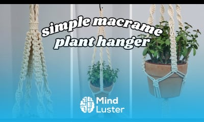 How to Make a Simple Macrame Plant Hanger Beginner Friendly