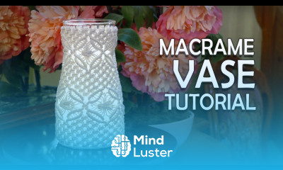 Beautiful Macrame Vase Pattern Tutorial