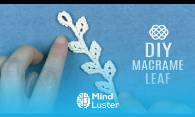 LEAF PATTERN TUTORIAL FOR YOUR MACRAME PROJECTS 