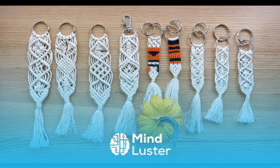 DIY MACRAME KEYCHAINS Patterns for Beginners and Beyond