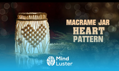 DIY Macrame Jar  Heart Pattern Tutorial