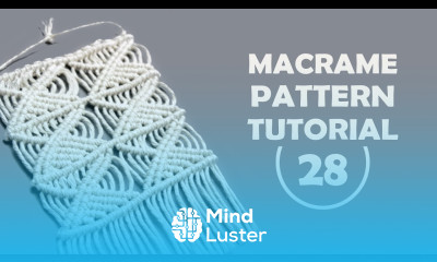 Learn MACRAME Square Triangle Pattern Tutorial 28 - Mind Luster