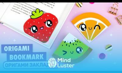 Оригами Закладка Клубника Апельсин и Киви из бумаги Origami Paper Bookmark Strawberry Kiwi Orange