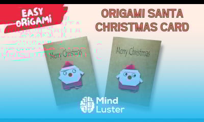 How to Make an Origami Santa Christmas Card Easy DIY Holiday Craft
