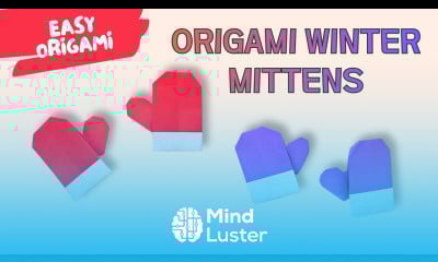Easy Winter Origami Paper Mittens Step by Step