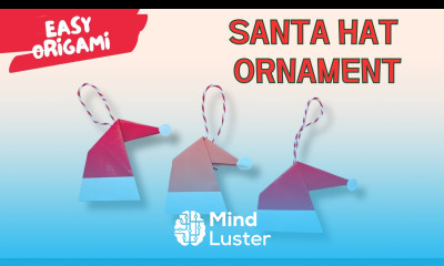 Easy Christmas Origami Santa Hat Ornament Step by Step
