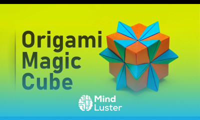 Origami 3D Magic Cube Fold Amaze Step by Step