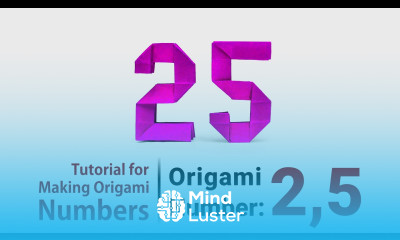 Wanna Learn How To Make Origami numbers