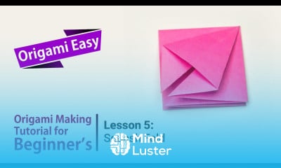 Origami Basics Lesson 5 Squash Fold