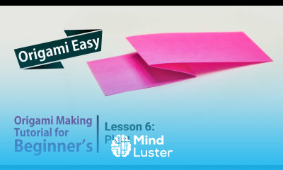 Origami Basics Lesson 6 Pleat