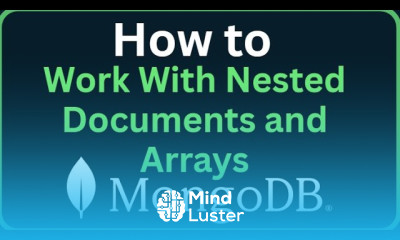 MongoDB Tutorial 11 How to Work With Nested Documents and Arrays in MongoDB