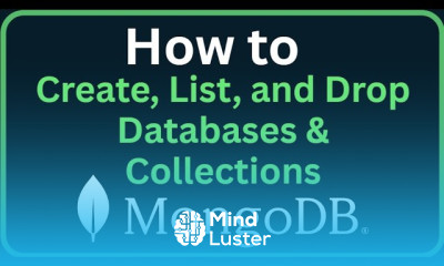 How to Create List and Drop Databases Collections in MongoDB