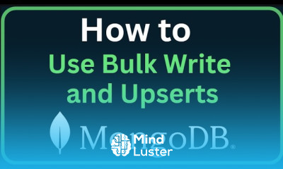 How to Use Bulk Write and Upserts in MongoDB