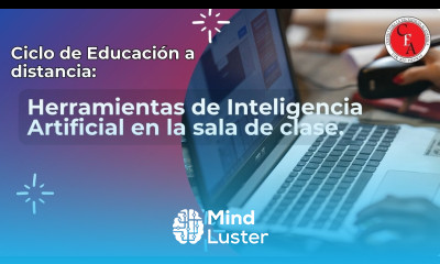 Ciclo de Educación a distancia Herramientas de IA en la sala de clase 16 10 2024
