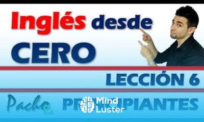 Lección 6 Verbo TO BE en su forma corta afirmativa y negativa Todo lo que necesitas saber