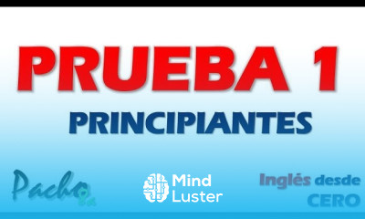  Prueba 1 Verifica tu aprendizaje con 20 preguntas basadas en las primeras 10 lecciones del curso