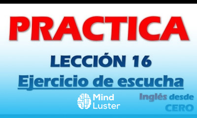  Ejercicio de Escucha en Inglés Rutina Diaria Listening en Inglés Básico Lección 16