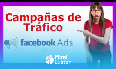 Campañas de tráfico en FACEBOOK ADS e INSTAGRAM ADS Todo lo que debes saber 