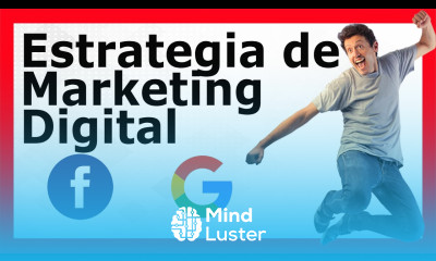 Estrategia de Marketing Digital con FACEBOOK ADS Y GOOGLE ADS