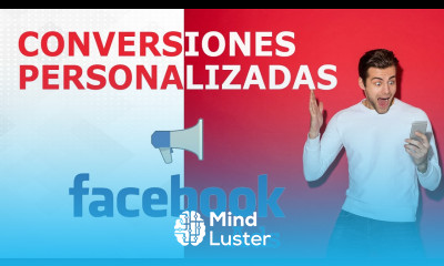 Conversiones Personalizadas con FACEBOOK ADS tutorial 2020 