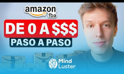 Cómo Vender En Amazon FBA y Ganar Dinero Siendo Principiante Paso a Paso
