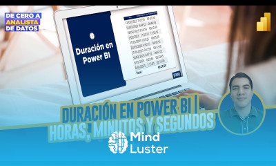 Aprende a calcular duraciones en horas minutos y segundos en Power BI