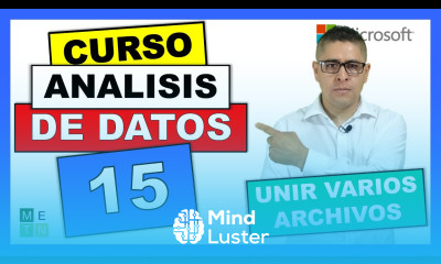 15 UNIR VARIOS ARCHIVOS EN UNO CON POWER QUERY CURSO DE GESTIÓN DE ANÁLISIS DE DATOS EN EXCEL