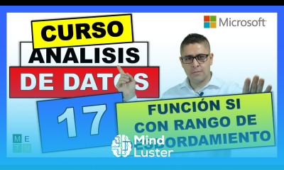 17 FUNCIÓN SI CON MATRICES DINÁMICAS CURSO DE GESTIÓN DE ANÁLISIS DE DATOS EN EXCEL