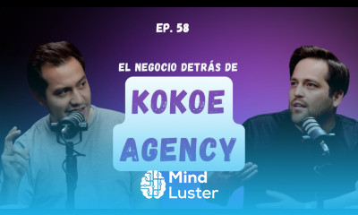 Ep 58 Cómo LLEGAR a 1M de Seguidores con Kokoe Agency