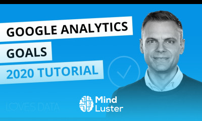 Setting up Google Analytics Goals 2020 Updated Tutorial