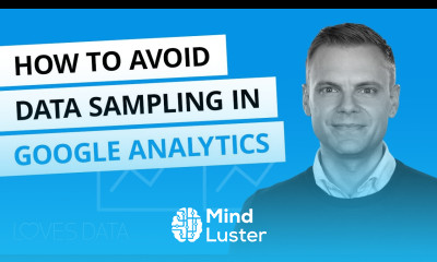 How to Avoid Data Sampling in Google Analytics Tutorial