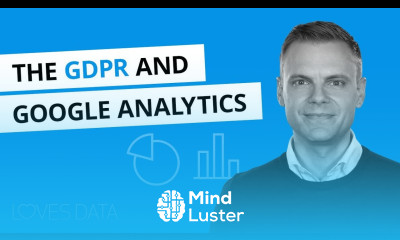 GDPR Google Analytics All The Important Stuff