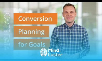 Tutorial Using Conversion Planning for Goals