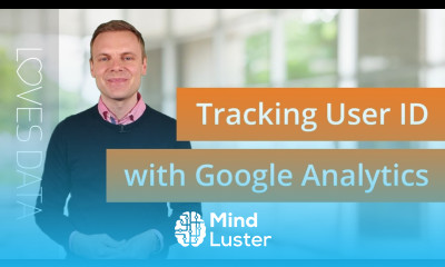 User ID in Google Analytics – Here s What You Need To Know