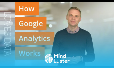 How Google Analytics Works