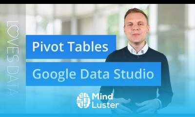 Pivot Tables in Google Data Studio – How and WHY To Use Them