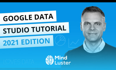 Google Data Studio Tutorial 2021 – Building Google Analytics Dashboards Step by Step
