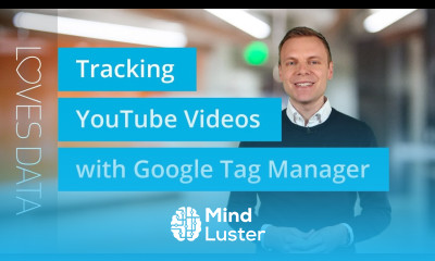 Tutorial Tracking YouTube Videos with Google Tag Manager and Google Analytics