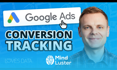 Google Ads Conversion Tracking for Beginners
