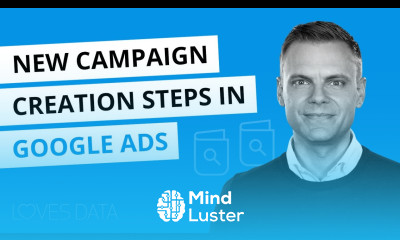 Creating Campaigns in Google Ads Walk through the new creation steps auto saving and drafts